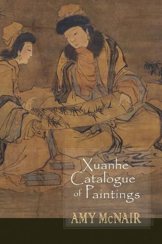 Cover image for Xuanhe Catalogue of Paintings