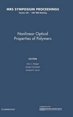 Cover image for Nonlinear Optical Properties of Polymers: Volume 109