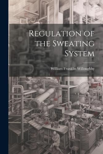 Cover image for Regulation of the Sweating System