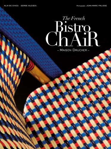 Cover image for French Bistro Chair: Maison Drucker