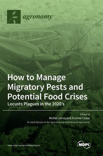 Cover image for How to Manage Migratory Pests and Potential Food Crises