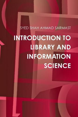 Cover image for Introduction to Library and Information Science