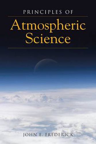 Cover image for Principles Of Atmospheric Science
