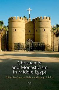 Cover image for Christianity and Monasticism in Middle Egypt