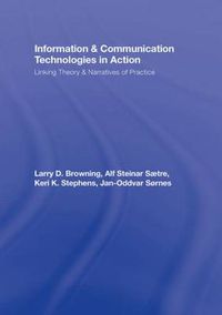 Cover image for Information and Communication Technologies in Action: Linking Theories and Narratives of Practice