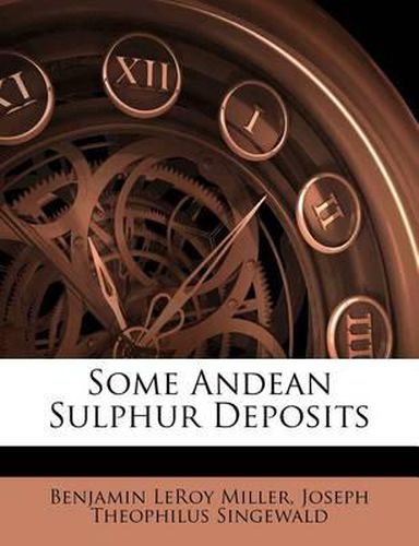 Cover image for Some Andean Sulphur Deposits