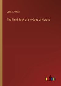 Cover image for The Third Book of the Odes of Horace