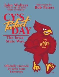 Cover image for Cy's Perfect Day: The Iowa State Way