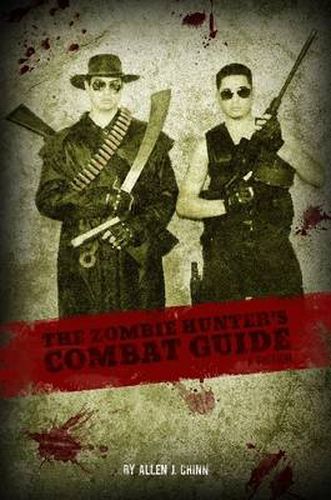 Cover image for The Zombie Hunter's Combat Guide