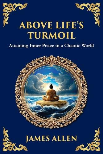 Cover image for Above Life's Turmoil