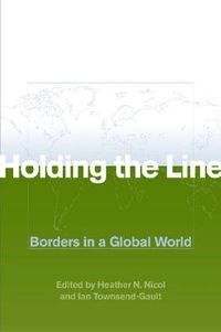 Cover image for Holding the Line: Borders in a Global World