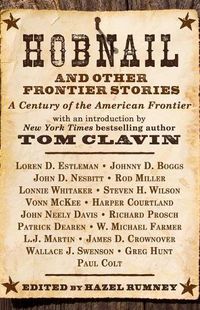 Cover image for Hobnail and Other Frontier Stories: With a Foreword by #1 New York Times Bestselling Author Tom Clavin