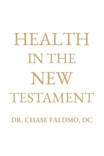 Cover image for Health in the New Testament