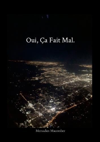 Cover image for Oui, Ca Fait Mal.