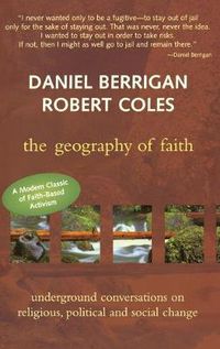 Cover image for Geography of Faith: Underground Conversations on Religious, Political and Social Change