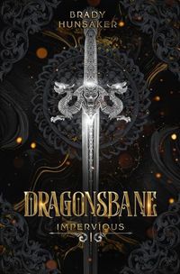 Cover image for Dragonsbane (Impervious Book 1)