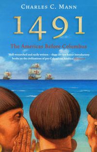 Cover image for 1491: The Americas Before Columbus