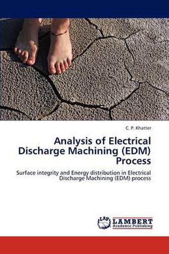 Cover image for Analysis of Electrical Discharge Machining (EDM) Process