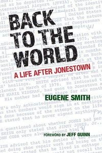 Cover image for Back to the World: A Life after Jonestown