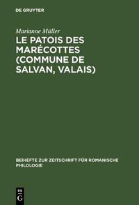 Cover image for Le patois des Marecottes (Commune de Salvan, Valais)