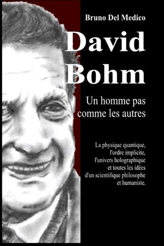 Cover image for David Bohm. Un homme pas comme les autres
