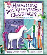 Cover image for The Marvellous Doctors for Magical Creatures
