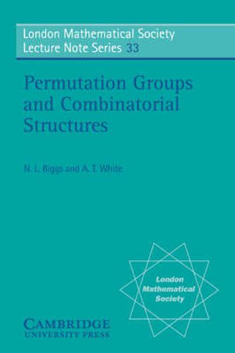 Cover image for Permutation Groups and Combinatorial Structures