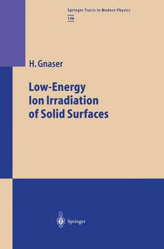 Cover image for Low-Energy Ion Irradiation of Solid Surfaces