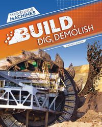 Cover image for Build, Dig, Demolish