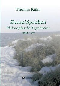 Cover image for Zerreissproben: Philosophische Tagebucher 1994 - 97