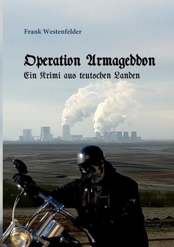 Cover image for Operation Armageddon: ein Krimi aus teutschen Landen