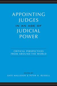 Cover image for Appointing Judges in an Age of Judicial Power: Critical Perspectives from around the World