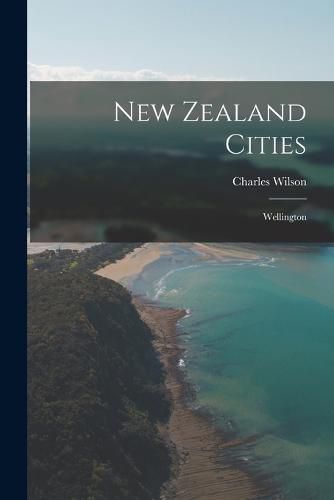 Cover image for New Zealand Cities