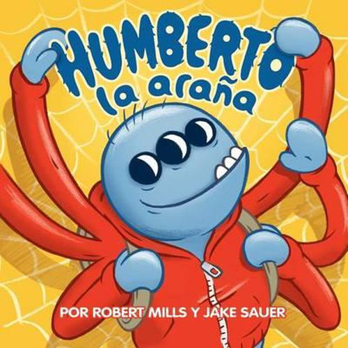 Humberto la arana: (Hubert the Spider)