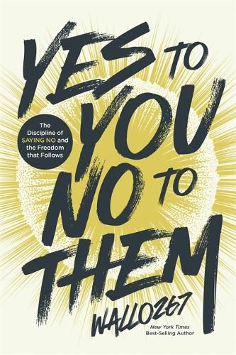 Cover image for Yes to You, No to Them