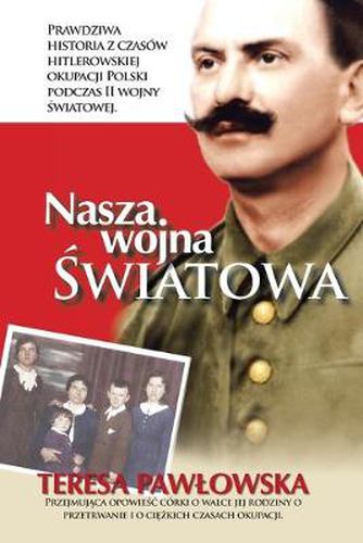 Cover image for Nasza Wojna Wiatowa