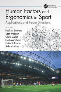 Cover image for Human Factors and Ergonomics in Sport: Applications and Future Directions