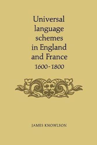 Cover image for Universal language schemes in England and France 1600-1800