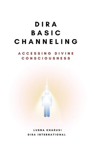 Cover image for Dira Basic Channeling - Accessing Divine Consciousness