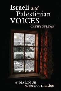 Cover image for Israeli And Palestinian Voices