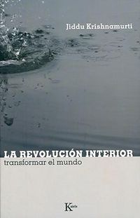 Cover image for La Revolucion Interior: Transformar el Mundo
