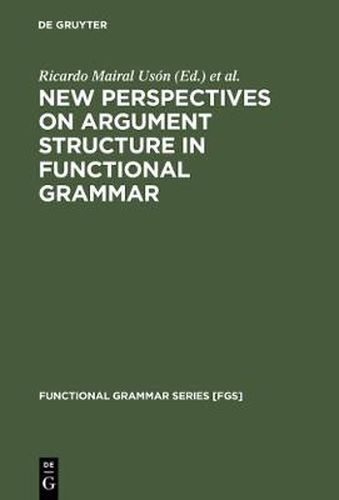 Cover image for New Perspectives on Argument Structure in Functional Grammar