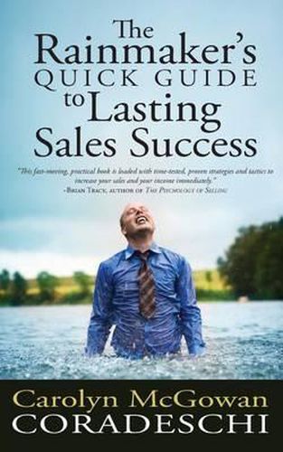 Cover image for The Rainmaker's Quick Guide to Lasting Sales Success