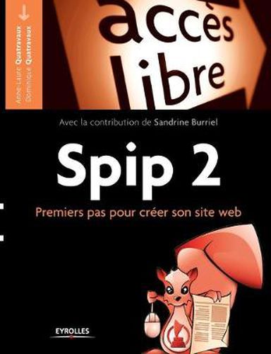 Cover image for Spip 2: Premiers pas pour creer son site web
