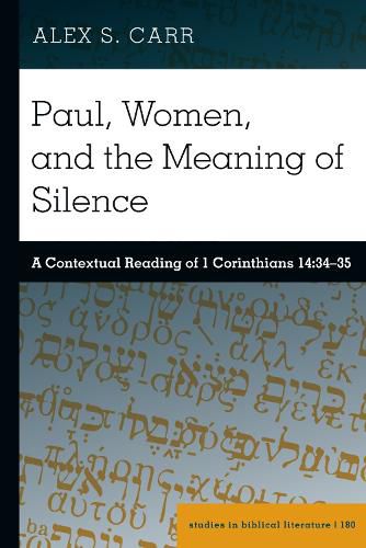 Paul, Women, and the Meaning of Silence