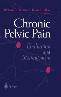 Cover image for Chronic Pelvic Pain: Evaluation and Management