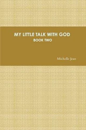 Cover image for My Little Talk with God - Book Two