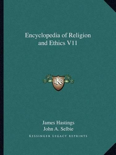 Cover image for Encyclopedia of Religion and Ethics V11