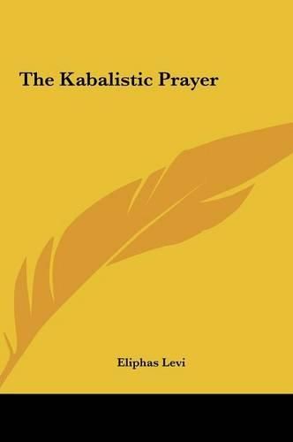 The Kabalistic Prayer