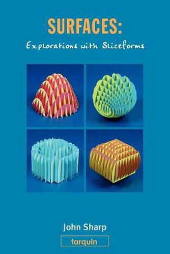 Cover image for Surfaces: Explorations with Sliceforms